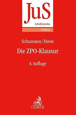 Kartonierter Einband Die ZPO-Klausur von Ekkehard Schumann, Michael Heese