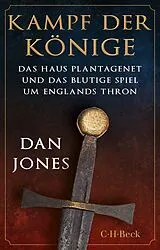 Kartonierter Einband Kampf der Könige von Dan Jones