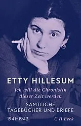 Fester Einband Ich will die Chronistin dieser Zeit werden von Etty Hillesum