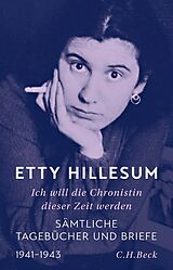 E-Book (epub) Ich will die Chronistin dieser Zeit werden von Etty Hillesum