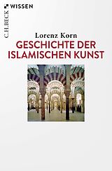Kartonierter Einband Geschichte der islamischen Kunst von Lorenz Korn