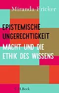 E-Book (epub) Epistemische Ungerechtigkeit von Miranda Fricker