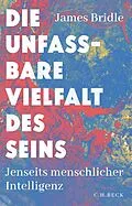 E-Book (epub) Die unfassbare Vielfalt des Seins von James Bridle