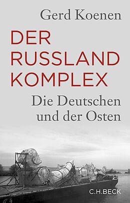 Fester Einband Der Russland-Komplex von Gerd Koenen