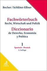 Fester Einband Fachwörterbuch Recht, Wirtschaft &amp; Politik Band 1: Spanisch - Deutsch von Herbert Jaime Becher, Corinna Schlüter-Ellner
