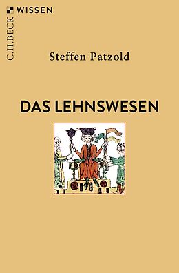E-Book (epub) Das Lehnswesen von Steffen Patzold
