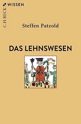 E-Book (pdf) Das Lehnswesen von Steffen Patzold