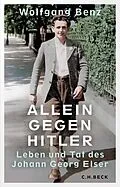 E-Book (epub) Allein gegen Hitler von Wolfgang Benz