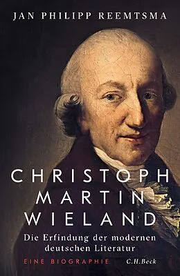 E-Book (epub) Christoph Martin Wieland von Jan Philipp Reemtsma