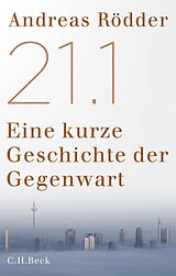 E-Book (epub) 21.1 von Andreas Rödder