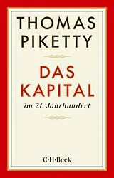 Kartonierter Einband (Kt) Das Kapital im 21. Jahrhundert von Thomas Piketty