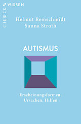 Kartonierter Einband Autismus von Helmut Remschmidt, Sanna Stroth