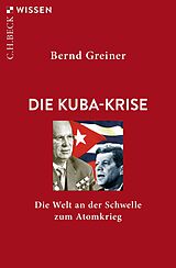 E-Book (pdf) Die Kuba-Krise von Bernd Greiner