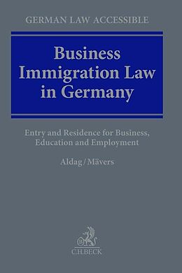 Livre Relié Business Immigration Law in Germany de Ole Aldag, Gunther Mävers