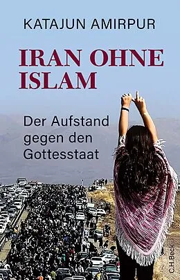 E-Book (epub) Iran ohne Islam von Katajun Amirpur