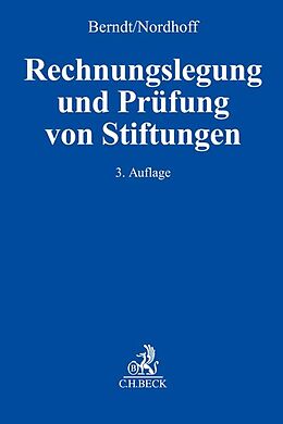 Fester Einband Rechnungslegung und Prüfung von Stiftungen von Reinhard Berndt, Frank Nordhoff