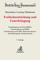 Fester Einband Freiheitsentziehung und Unterbringung von Rolf Marschner, Wolfgang Lesting, Rolf Stahmann