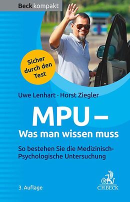 E-Book (epub) MPU - Was man wissen muss von Uwe Lenhart, Horst Ziegler