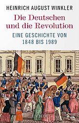 E-Book (epub) Die Deutschen und die Revolution von Heinrich August Winkler