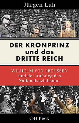 E-Book (epub) Der Kronprinz und das Dritte Reich von Jürgen Luh