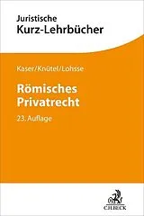 Kartonierter Einband Römisches Privatrecht von Max Kaser, Rolf Knütel, Sebastian Lohsse