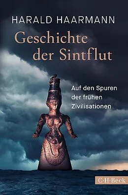 E-Book (epub) Geschichte der Sintflut von Harald Haarmann