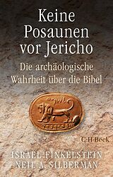 Kartonierter Einband Keine Posaunen vor Jericho von Israel Finkelstein, Neil Asher Silberman