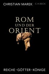 Fester Einband Rom und der Orient von Christian Marek