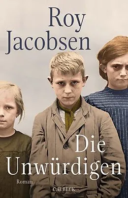 E-Book (epub) Die Unwürdigen von Roy Jacobsen
