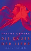 E-Book (epub) Die Dauer der Liebe von Sabine Gruber