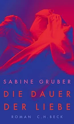 E-Book (epub) Die Dauer der Liebe von Sabine Gruber