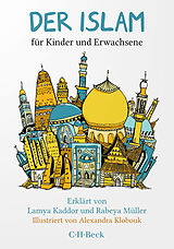 Kartonierter Einband Der Islam von Lamya Kaddor, Rabeya Müller