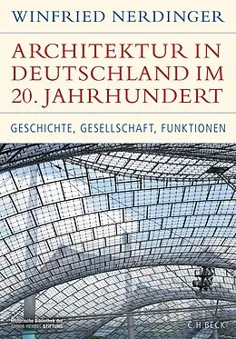 E-Book (epub) Architektur in Deutschland im 20. Jahrhundert von Winfried Nerdinger
