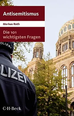 E-Book (epub) Die 101 wichtigsten Fragen - Antisemitismus von Markus Roth