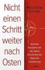 Fester Einband Nicht einen Schritt weiter nach Osten von Mary Elise Sarotte
