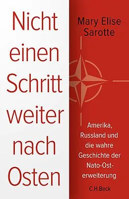 E-Book (pdf) Nicht einen Schritt weiter nach Osten von Mary Elise Sarotte