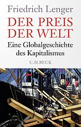 E-Book (epub) Der Preis der Welt von Friedrich Lenger