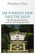 E-Book (epub) Im Namen der Deutschen von Norbert Frei