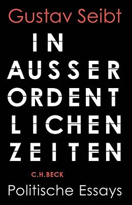 E-Book (pdf) In außerordentlichen Zeiten von Gustav Seibt