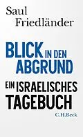 E-Book (epub) Blick in den Abgrund von Saul Friedländer