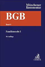 Fester Einband Münchener Kommentar zum Bürgerlichen Gesetzbuch Bd. 9: Familienrecht I, §§ 1297-1588, Versorgungsausgleichsgesetz, Gewaltschutzgesetz, Lebenspartnerschaftsgesetz von 