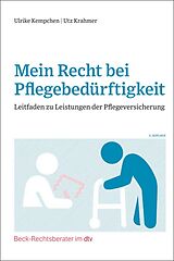 E-Book (pdf) Mein Recht bei Pflegebedürftigkeit von Ulrike Kempchen, Utz Krahmer