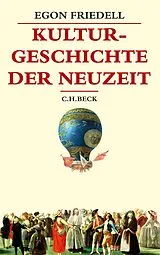 Fester Einband Kulturgeschichte der Neuzeit von Egon Friedell