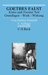 Kartonierter Einband Goethes Faust Erster und Zweiter Teil von Jochen Schmidt