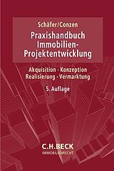 Fester Einband Praxishandbuch der Immobilien-Projektentwicklung von 