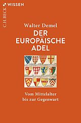 Kartonierter Einband Der europäische Adel von Walter Demel