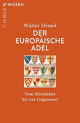 E-Book (pdf) Der europäische Adel von Walter Demel