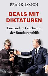 Fester Einband Deals mit Diktaturen von Frank Bösch