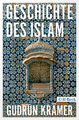 Kartonierter Einband Geschichte des Islam von Gudrun Krämer