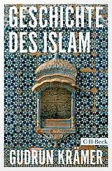 Kartonierter Einband Geschichte des Islam von Gudrun Krämer
